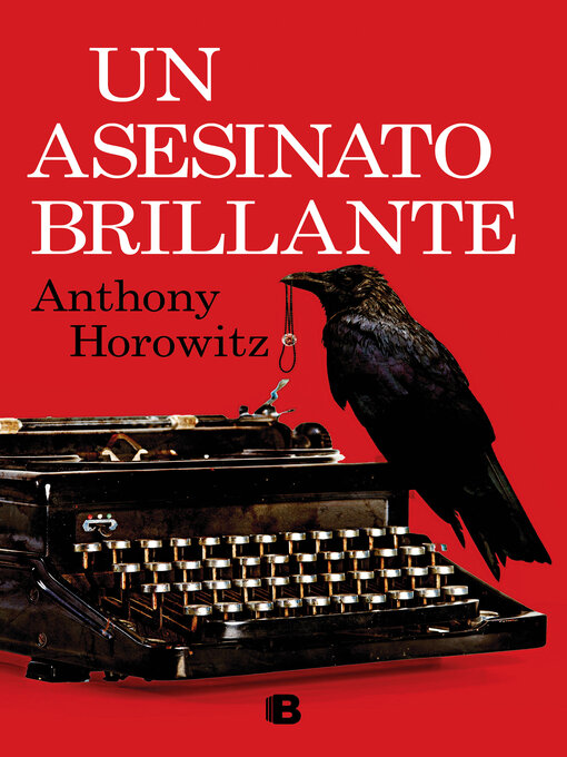 Title details for Un asesinato brillante by Anthony Horowitz - Available